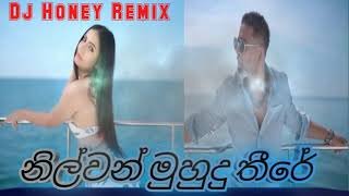 Nilwan Muhudu Theere Hector Dias Dj Honey House Remix