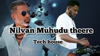Nilvan Muhudu Theere Tech house Jana Remixthumbnail