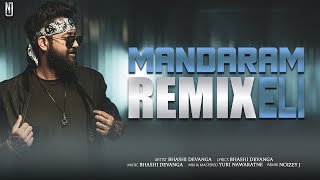 Mandaram Eli Remix Bhashi Devanga NOIZEY J