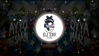 AYYO SAAMI REMIX DJ SRF STUDIO