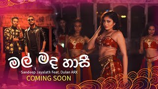 Mal Mada Haasi Sandeep Jayalath feat Dulan ARX DEMO