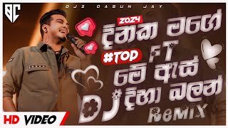 Dineka Mage Ft Me As Diha Balan Remix Djz Dasun Jay