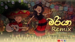 Mariya Remix Radeesh Vandebona ft DJ Shaa