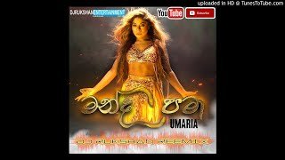 Manda Pama Umaria Sinhawansa DJ RUKSHAN REMIX