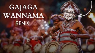 Gajaga Wannama EDM Mix (Kyrex Beatz)