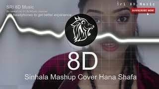 Sinhala Mashup Cover Hana Shafa 8D