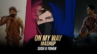 ON MY WAY SUSH & YOHAN MASHUP ALAN WALKER