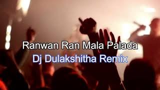 Ranwan Ran Mala Palada Dholki n Panjab Mix Dj Dulakshitha YFD