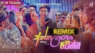 Akkalage Wenna Remix Dj Sashintha