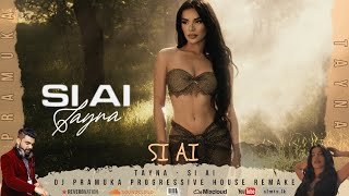 Si Ai ft. Tayna DJ Pramuka Progressive House Remake