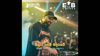 Miyuru Pem Madirawe EMB Tech House Remixthumbnail