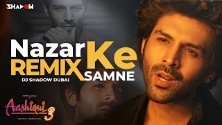 Nazar Ke Saamne Aashiqui 3 2022 Remake DJ Shadow Dubaithumbnail