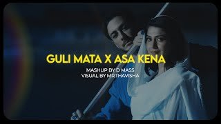 Guli Mata X Asa Kena Dance Mashup D Mass