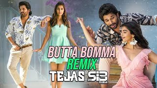 ButtaBomma Remix DJ Tejas x DJ Sib Dubaithumbnail