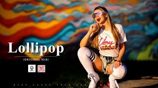 Lollipop (Original Mix) DJAY LARRY