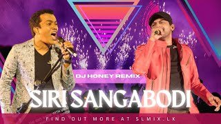 Siri Sangabodi Maligawedi Bathiya & Santhush Dj Honey Remixthumbnail