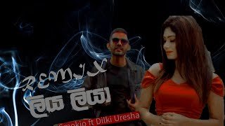 Liya Liyaa Smokio Ft Dilki Uresha Smokio DeeJ YosH
