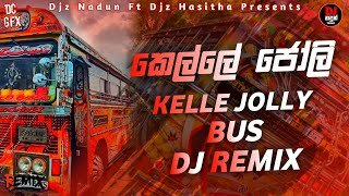 Kelle Jolly 6-8 Full Dance Mix Djz Nadun Bed Ft Djz Hasitha Mnd