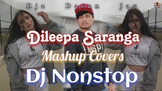 2024 Dileepa Sarangas Mashup Cover Hitz Dj Nonstop Djz Dasun Jaythumbnail