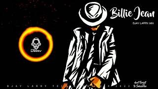 Billie Jean (DJAY LARRY MIX)
