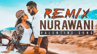 Nurawani Remix DJ Madhuwa Wasthi New Remixthumbnail