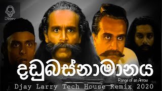  DANDUBASNAMANAYA (Range of an arrow) Djay Larry Tech House Remix 2020