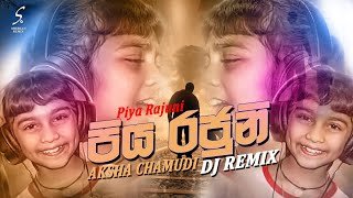 Piya Rajuni Aksha Chamudi SPD Sx Djz DushanTha FT Djz Akash