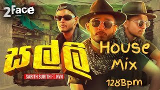 Salli Sarith Surith Ft KVN House Mix 2Face