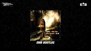 Tayna x Only One x John Cosani x Si Ai EMB Bootleg DimuthuEMBthumbnail