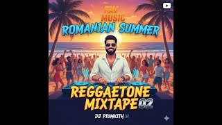 Fav Music Romenian Summer Reggeatone Mixtape 02 Created by Dj Piumkiththumbnail