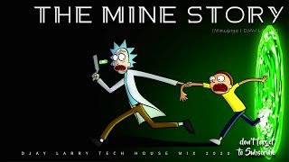 The Mine Story Extended Mix By Djay Larry 2018