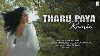 Tharu Paya Remix Didula Tharusara NOIZEY Jthumbnail