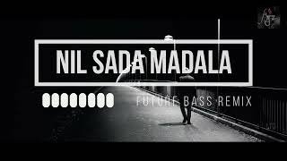 Nil Sanda Madala Future Bass Remix Kyrex BeatZ