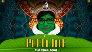 Petti Ille The Tamil Song Sandaru Sathsara