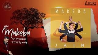 Makeba ft Jain DJ Pramuka EDM Remake