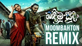 Badimu Suda Remix Moobahton Rework DJBigZhow Piyath Rajapaksethumbnail