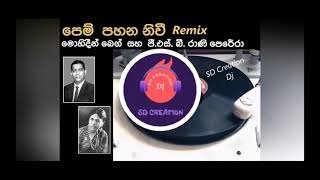 Pem Pahana Niwi Remix Sinhala Remix Old Songs SD Creation DJ