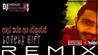 Lovely Gift Nonstop Dj Madhush MS