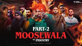 Sidhu Moose wala x Industry (Part-2) DJBKS n Sunix Thakor Mega Mashup