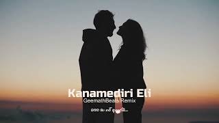 Kanamediri Eli (GeemathBeats Remix)thumbnail