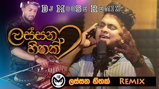Lassana Hithak Ashan Fernando Ft Dj Moose