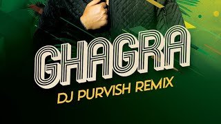 Ghagra (REMIX) DJ PURVISHthumbnail