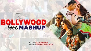 The Bollywood Love Mashup 2021 Deejay Sameer