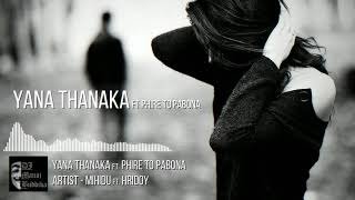 Yana Thanaka ft Phire To Pabona  Remix DJ MB