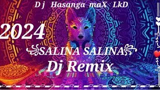 Salina Salina Kawadi Molam Beats Mix Dj Hasanga Max Lkd