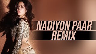 Nadiyon Paar (Remix) Let The Music Play DJ Purvishthumbnail