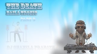 THE DEATH BAILA TRONIC PART 3 DJ CHAMILAthumbnail