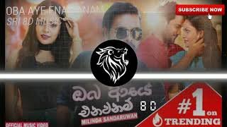 Oba Aye Enawanam 8D Milinda Sadaruwan
