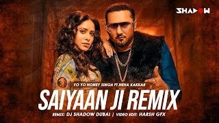 Saiyaan Ji Remix DJ Shadow Dubaithumbnail