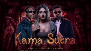 Kama Sutra Feat Romaine Willis & Kurupt Iraj